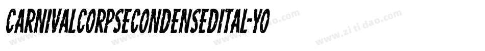 CarnivalCorpseCondensedItal-YogL字体转换