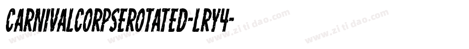 CarnivalCorpseRotated-Lry4字体转换