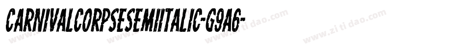 CarnivalCorpseSemiItalic-g9A6字体转换