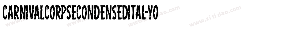 CarnivalCorpseCondensedItal-YogL字体转换