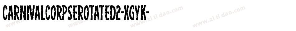 CarnivalCorpseRotated2-XgyK字体转换