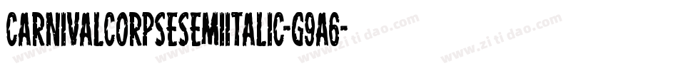 CarnivalCorpseSemiItalic-g9A6字体转换