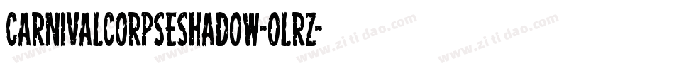 CarnivalCorpseShadow-olRz字体转换
