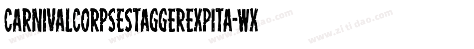 CarnivalCorpseStaggerExpita-WXZv字体转换