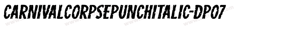 CarnivalCorpsePunchItalic-dpo7字体转换