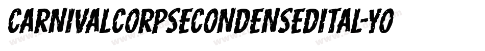 CarnivalCorpseCondensedItal-YogL字体转换