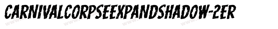 CarnivalCorpseExpandShadow-2erX字体转换