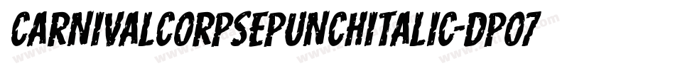 CarnivalCorpsePunchItalic-dpo7字体转换