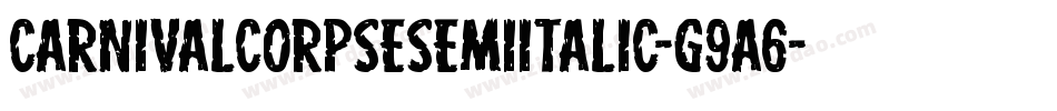 CarnivalCorpseSemiItalic-g9A6字体转换
