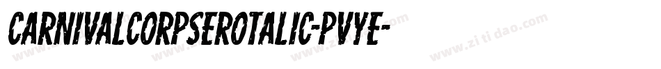 CarnivalCorpseRotalic-PvyE字体转换