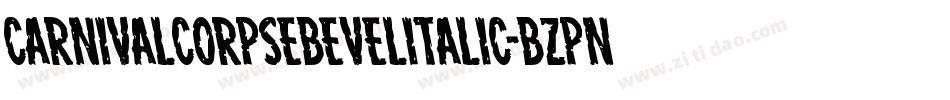 CarnivalCorpseBevelItalic-Bzpn字体转换