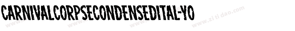 CarnivalCorpseCondensedItal-YogL字体转换