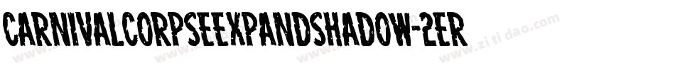 CarnivalCorpseExpandShadow-2erX字体转换