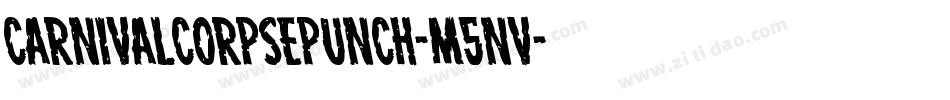 CarnivalCorpsePunch-m5nv字体转换