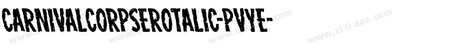 CarnivalCorpseRotalic-PvyE字体转换