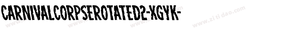 CarnivalCorpseRotated2-XgyK字体转换