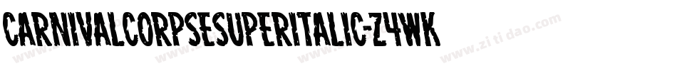 CarnivalCorpseSuperItalic-Z4wK字体转换