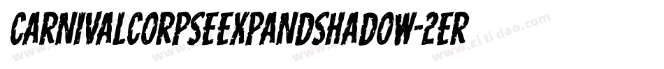 CarnivalCorpseExpandShadow-2erX字体转换