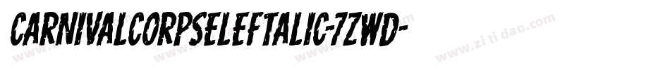 CarnivalCorpseLeftalic-7ZwD字体转换