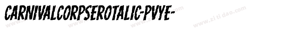 CarnivalCorpseRotalic-PvyE字体转换