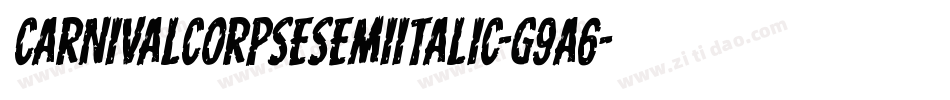 CarnivalCorpseSemiItalic-g9A6字体转换