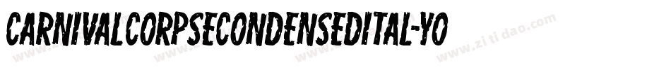 CarnivalCorpseCondensedItal-YogL字体转换