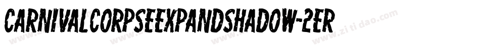 CarnivalCorpseExpandShadow-2erX字体转换