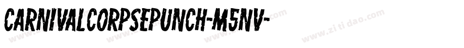 CarnivalCorpsePunch-m5nv字体转换