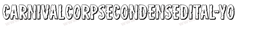 CarnivalCorpseCondensedItal-YogL字体转换