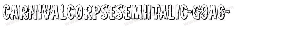 CarnivalCorpseSemiItalic-g9A6字体转换