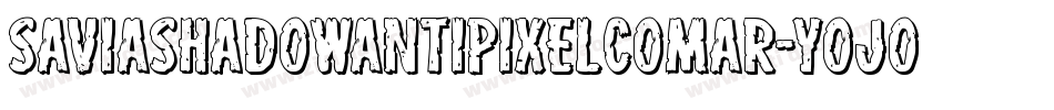 SaviaShadowAntipixelcomar-YoJO字体转换