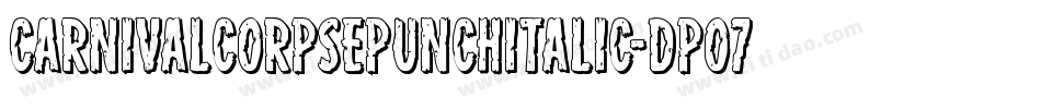 CarnivalCorpsePunchItalic-dpo7字体转换
