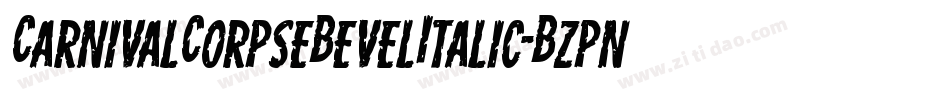 CarnivalCorpseBevelItalic-Bzpn字体转换