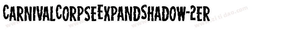 CarnivalCorpseExpandShadow-2erX字体转换