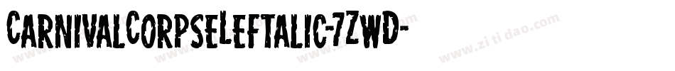 CarnivalCorpseLeftalic-7ZwD字体转换