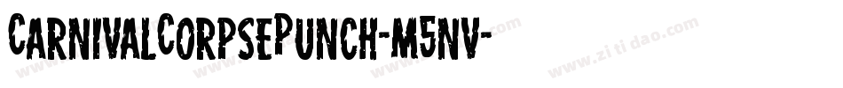 CarnivalCorpsePunch-m5nv字体转换