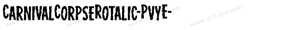 CarnivalCorpseRotalic-PvyE字体转换