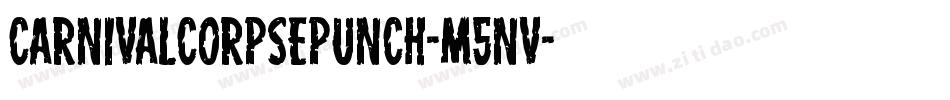 CarnivalCorpsePunch-m5nv字体转换