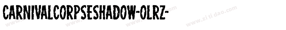 CarnivalCorpseShadow-olRz字体转换