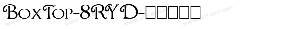 BoxTop-8RYD字体转换