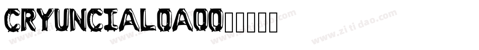 CryUncial-OaoO字体转换