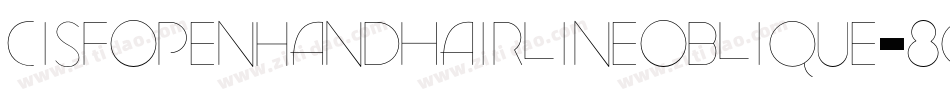 CisfOpenhandHairlineOblique-8qeg字体转换