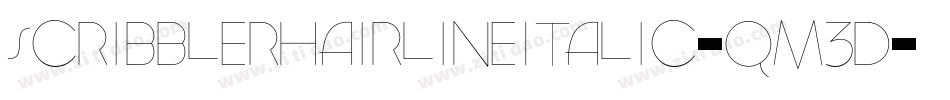 ScribblerHairlineItalic-qM3d字体转换