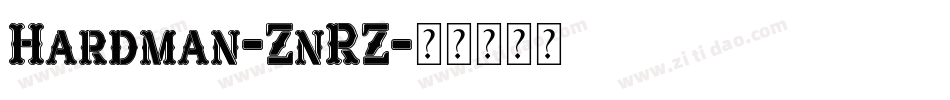 Hardman-ZnRZ字体转换
