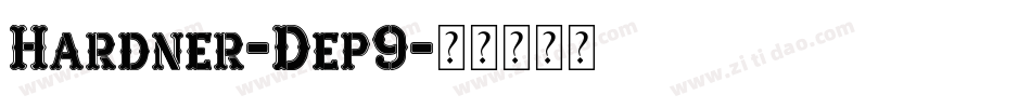 Hardner-Dep9字体转换
