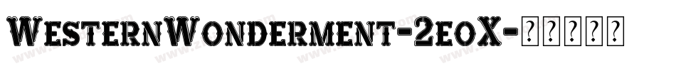 WesternWonderment-2eoX字体转换
