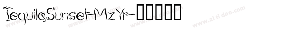 TequilaSunset-MzYr字体转换