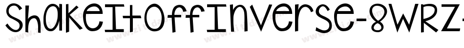 ShakeItOffInverse-8WRZ字体转换