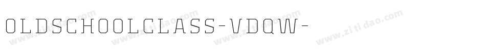 OldSchoolClass-VDqw字体转换