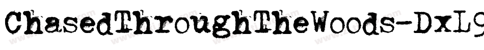 ChasedThroughTheWoods-DxL9字体转换